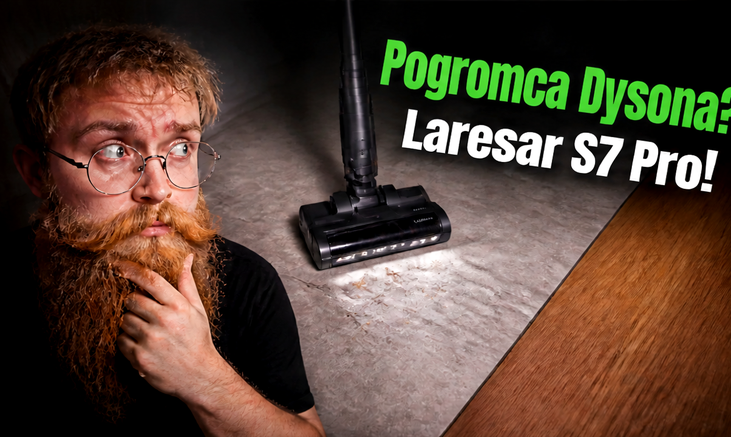 Pogromca Dysona?! | Test i recenzja Laresar S7 Pro