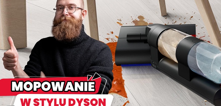 TEST Dyson WashG1. Pierwszy mop tego producenta