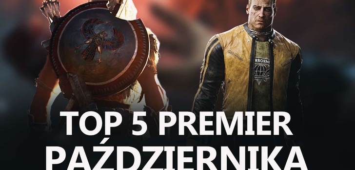 Najlepsze Premiery Gier Października 2017 – Wolfenstein II, Assassin's Creed Origins, Elex