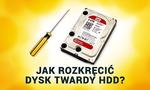Jak Rozkręcić Dysk Twardy HDD?