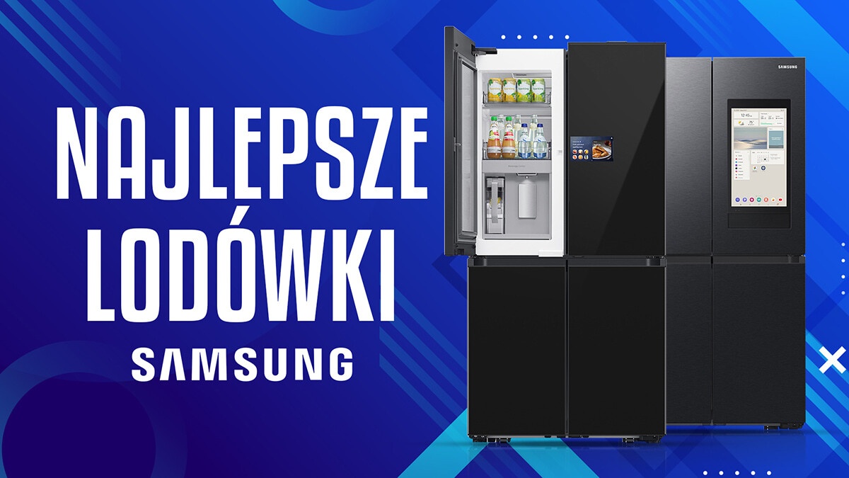 Nowoczesna lodówka Samsung | Ranking TOP 3