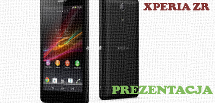 Sony Xperia ZR [PREZENTACJA]