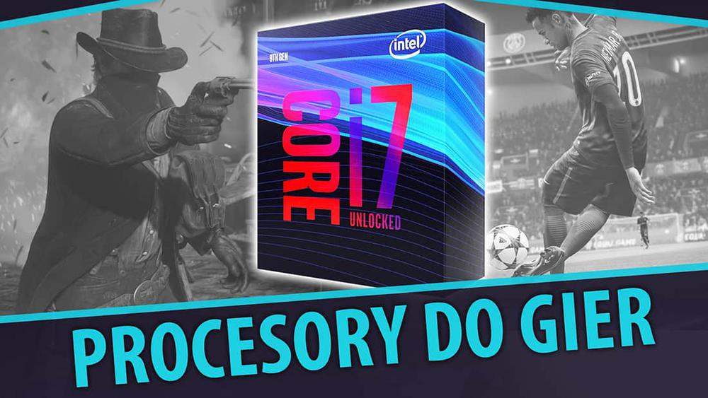 Procesory do gier |TOP5|