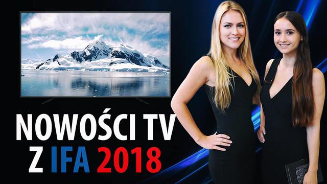 Telewizory z Targów IFA 2018