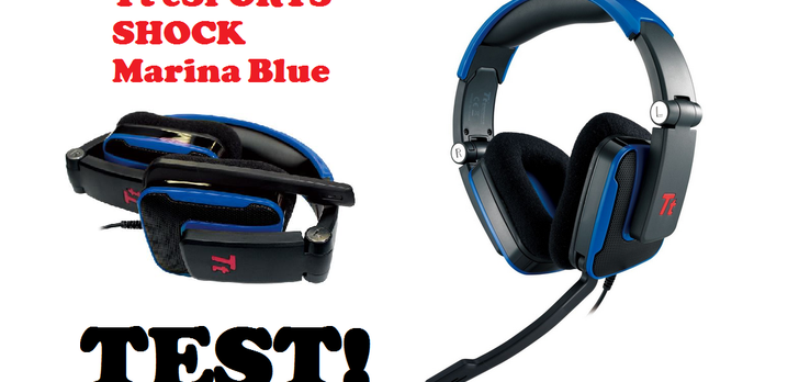 Tt eSPORTS by Thermaltake Shock Marina Blue - dobre słuchawki w dobrej cenie!