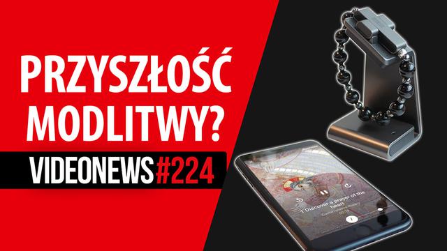 Nowe Pixele, elektroniczny różaniec, urzędnicy będą mieć nasze numery - VideoNews #224