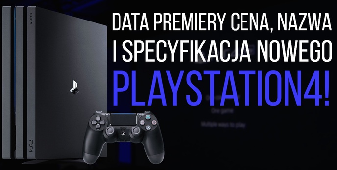 Sony PLAYSTATION 4 - Data Premiery, Cena, Nazwa i Specyfikacje!