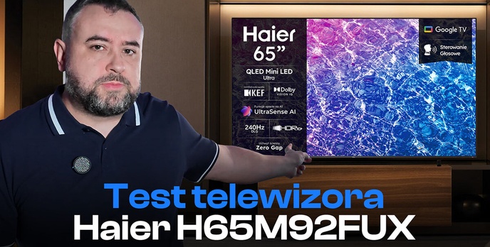 Haier H65M92FUX - czyli jak zrobić to dobrze