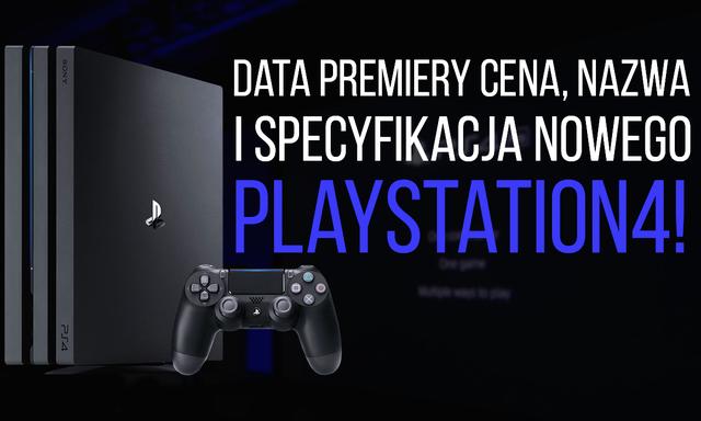 Sony PLAYSTATION 4 - Data Premiery, Cena, Nazwa i Specyfikacje!