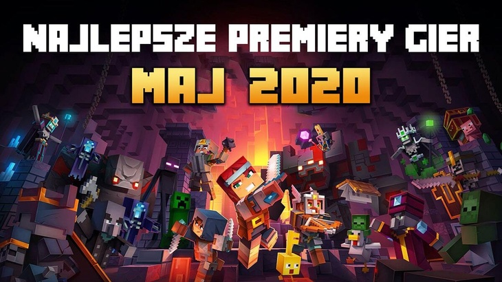 Najlepsze Premiery Gier Maj 2020 - Minecraft: Dungeons, Saints Row: The Third Remastered
