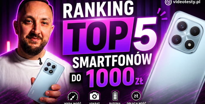 Jaki smartfon do 1000 zł? Ranking TOP 5 polecanych telefonów