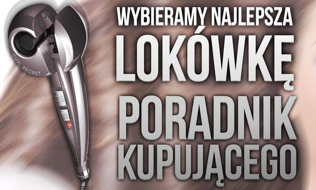 Wybieramy Najlepszą Lokówkę — Poradnik Kupującego
