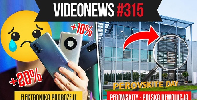 Podzespoły podrożeją, a polskie perowskity rewolucją solarną! - VideoNews #315