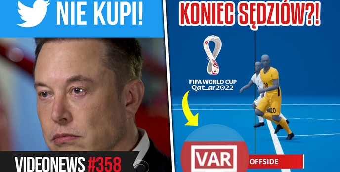 Musk nie kupi Twittera, Digital Markets Act, podatek od smartfonów bez smartfonów - VideoNews 358