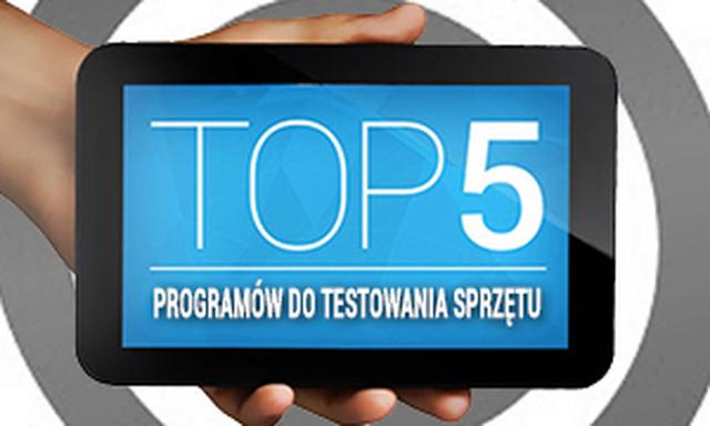 5 Najlepszych Programów Do Testowania Sprzętu