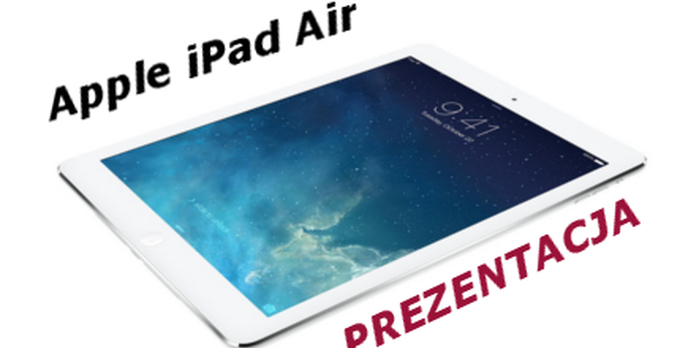 (Nie) Warty zakupu - Apple iPad Air - prezentacja