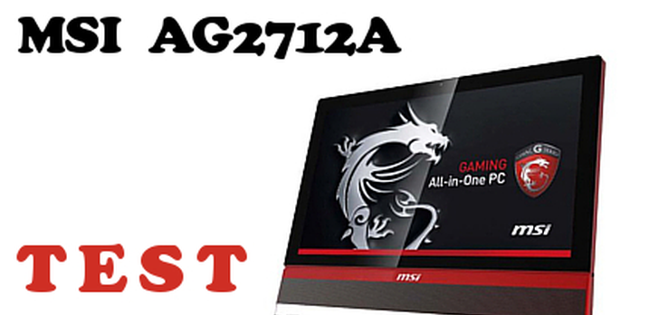 MSI AG2712A test komputera AiO dla graczy Videotesty