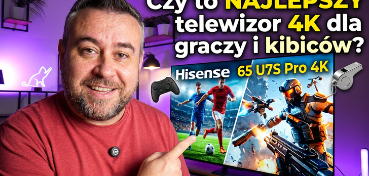Hisense 65U7S Pro - Porządny Mini LED od lidera technologii