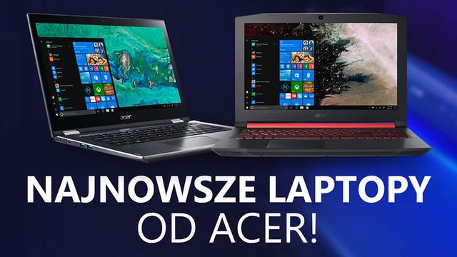 Premierowe Laptopy Acer Jeszcze Smuklejsze i z AMD!