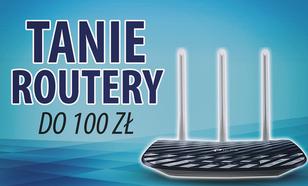 Jaki tani router do 100 zł? |TOP 5|