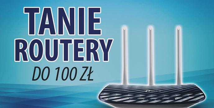 Jaki tani router do 100 zł? |TOP 5|