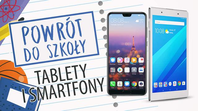Urządzenia mobilne do nauki i nie tylko📱 - Back to School 2018 🎓