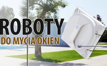 Robot do mycia okien | Ranking TOP 6
