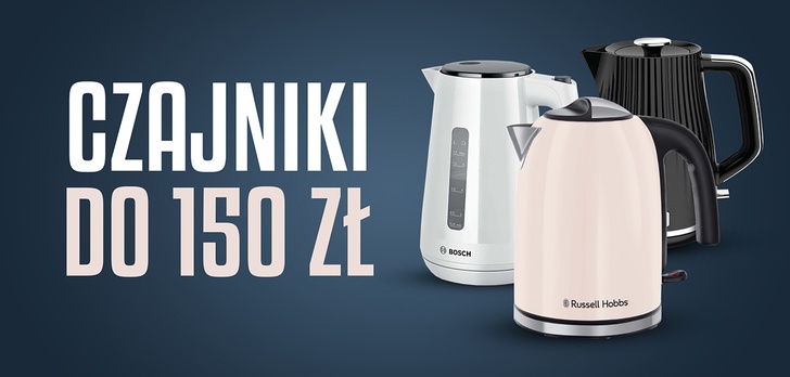 Czajnik elektryczny do 150 zł Ranking | TOP 10