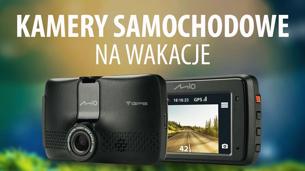 TOP 10 Kamer samochodowych na wakacyjny wyjazd