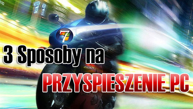 3 Sposoby na: Przyspieszenie komputera