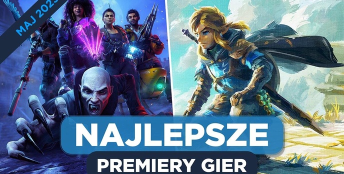Najlepsze Premiery Gier Maj 2023 - Redfall, The Legend of Zelda: Tears of the Kingdom