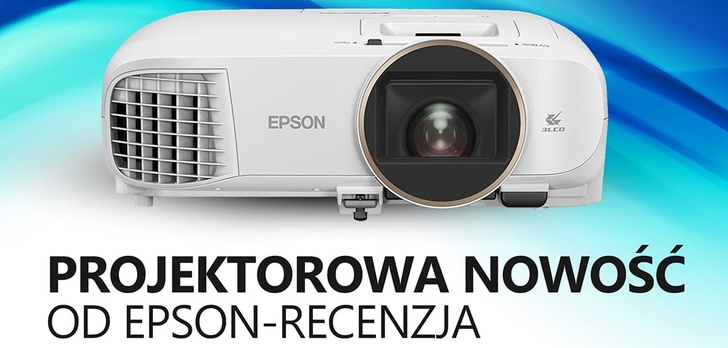 Nowość od Epson - Recenzja Projektora EH-TW5650
