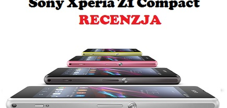 Sony Xperia Z1 Compact - Japońska miniaturka wielkich tego świata
