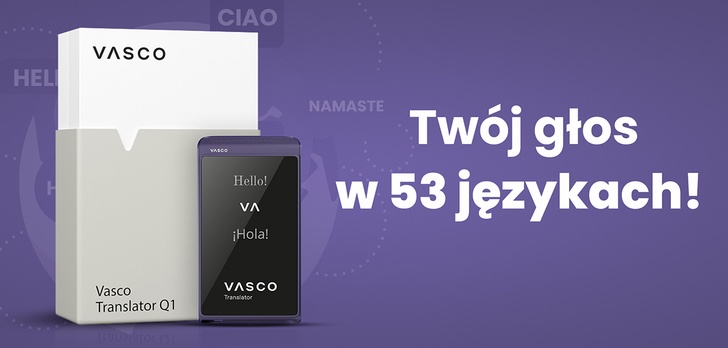 Mów bez ograniczeń i swoim głosem. Premiera Vasco Translator Q1