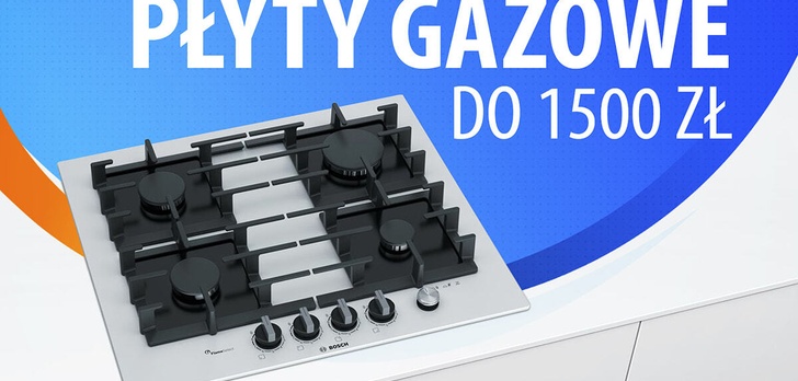 Płyta gazowa do 1500 zł | TOP 5 |