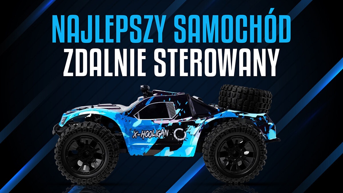Najlepszy samochód zdalnie sterowany | Ranking TOP 5