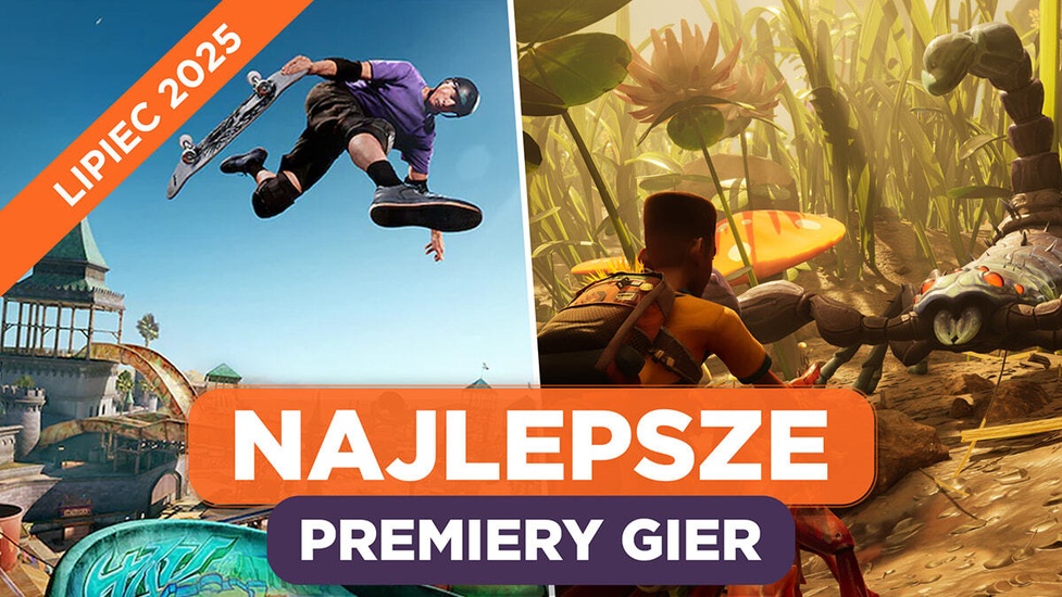 Najlepsze Premiery Gier Lipiec 2025 - Tony Hawk's Pro Skater 3+4, Grounded 2
