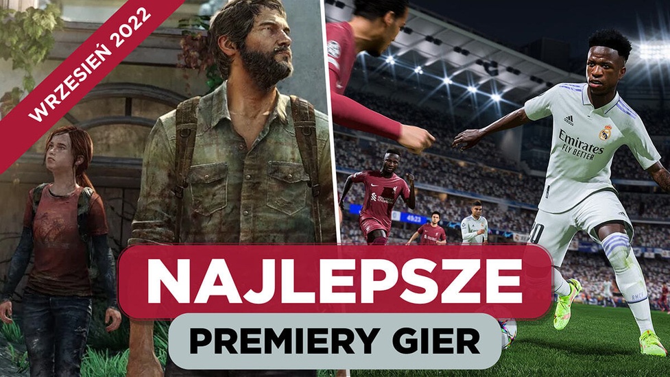 Najlepsze Premiery Gier Wrzesień 2022 - LEGO Brawls, The Last of Us: Part I, FIFA 23