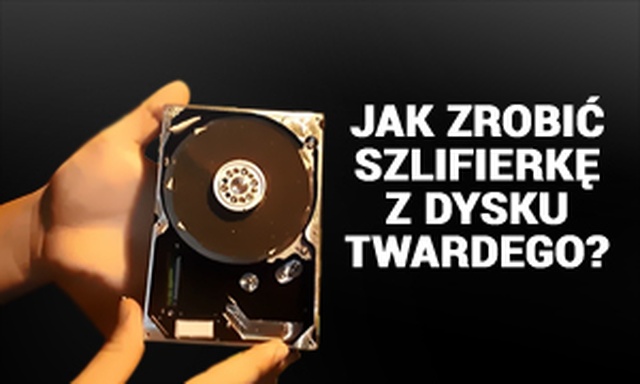 Jak Zrobić Szlifierkę z Dysku Twardego?