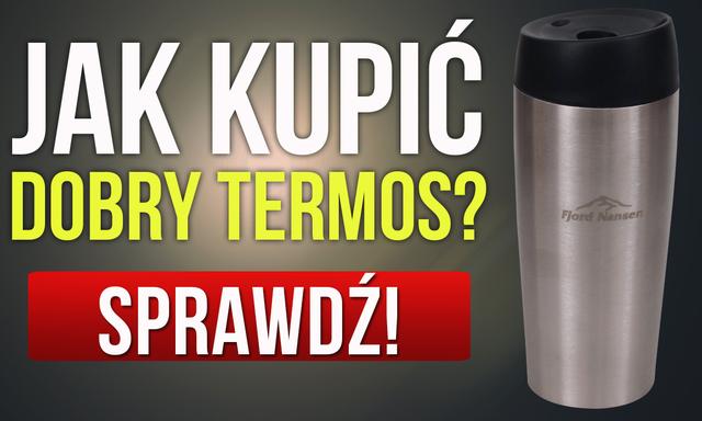 Termosy – Zawsze Ciepła Kawa, Czyli Wybieramy Najlepszy Termos