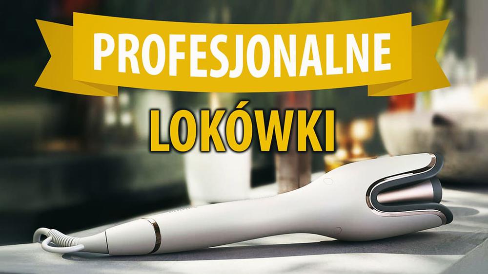 Profesjonalne lokówki do domu lub salonu |TOP 5|