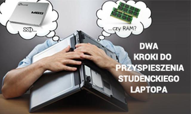 Dwa Kroki Do Przyspieszenia Studenckiego Laptopa