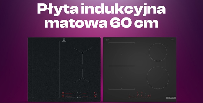 Płyta indukcyjna matowa 60 cm Ranking | TOP 5