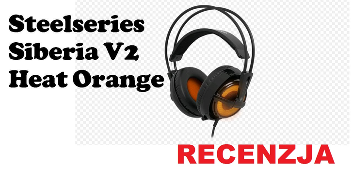 Steelseries Siberia V2 Heat Orange USB [RECENZJA]