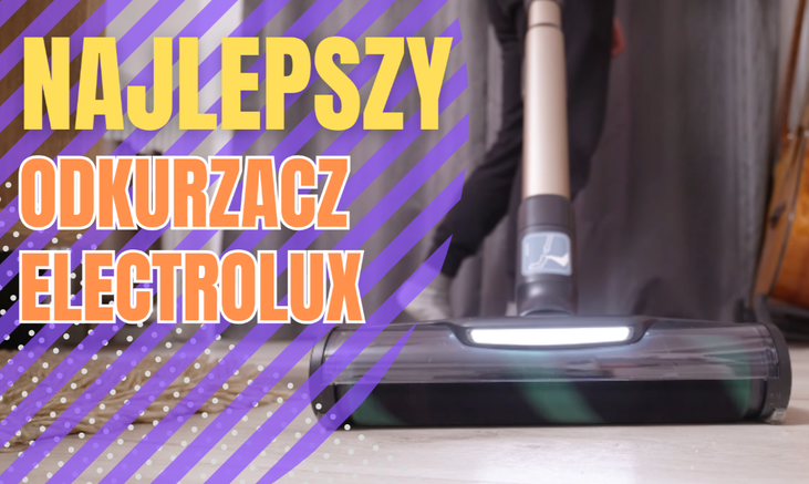 Designerski odkurzacz ze stacją. TEST Electrolux Absolute Hygienic 800