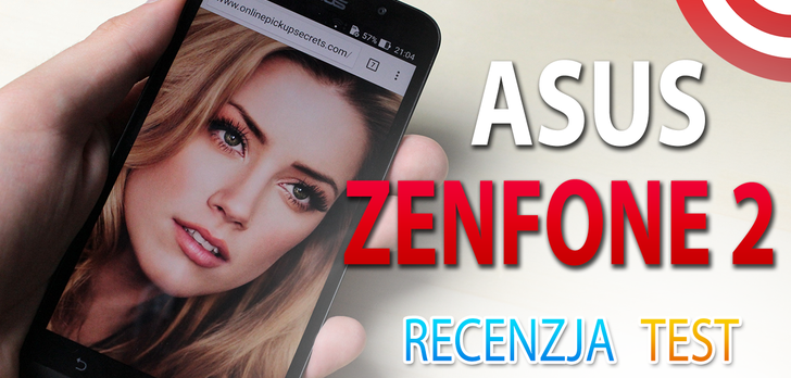 Asus ZenFone 2 - Najlepszy telefon do 1500 zł - Test i Recenzja