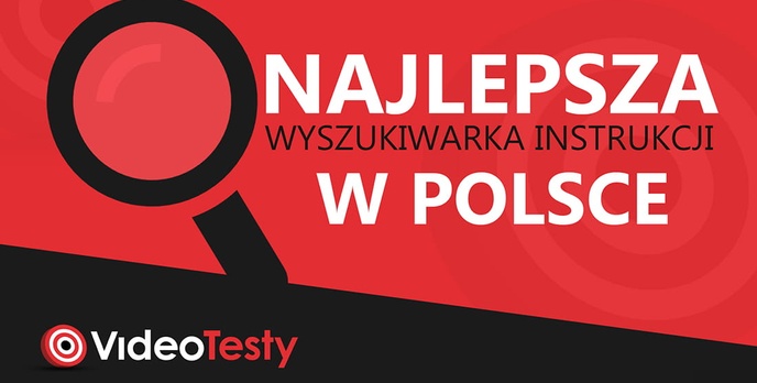 Najlepsza Wyszukiwarka Instrukcji Obsługi w Polsce na Videotesty.pl