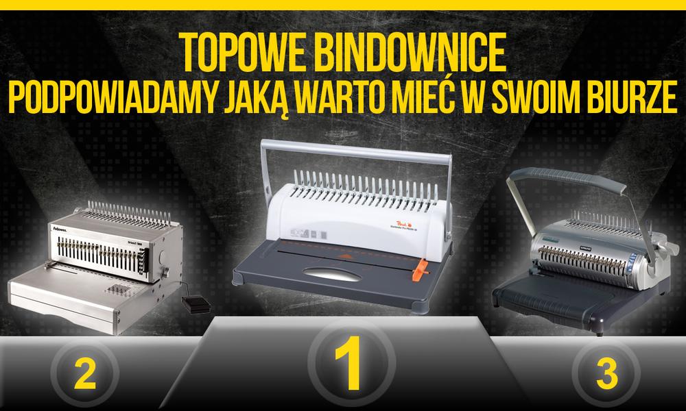 TOPowe Bindownice – Podpowiadamy Jaką Bindownicę Warto Mieć w Swoim Biurze