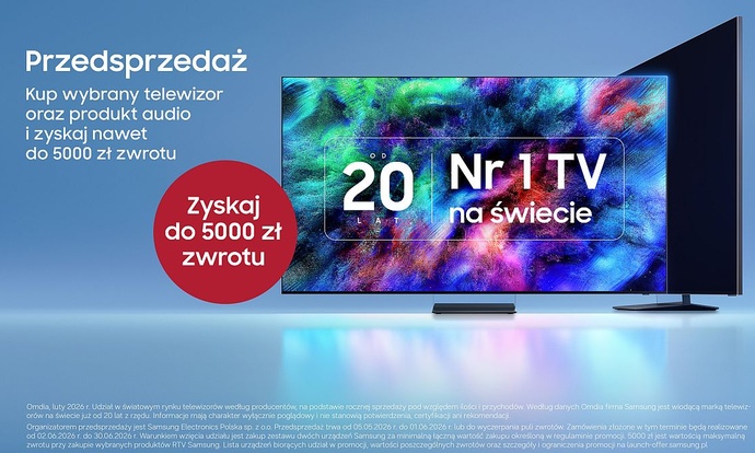 Do 5000 zł zwrotu w przedsprzedaży telewizorów Samsung z 2026 roku razem z wybranym produktem audio!