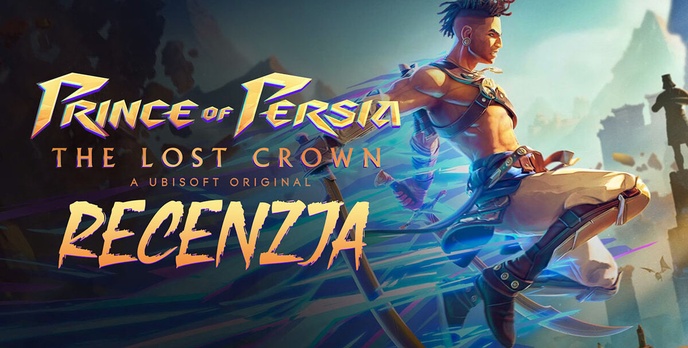 Recenzja Prince of Persia: Zaginiona Korona - Udany Powrót?